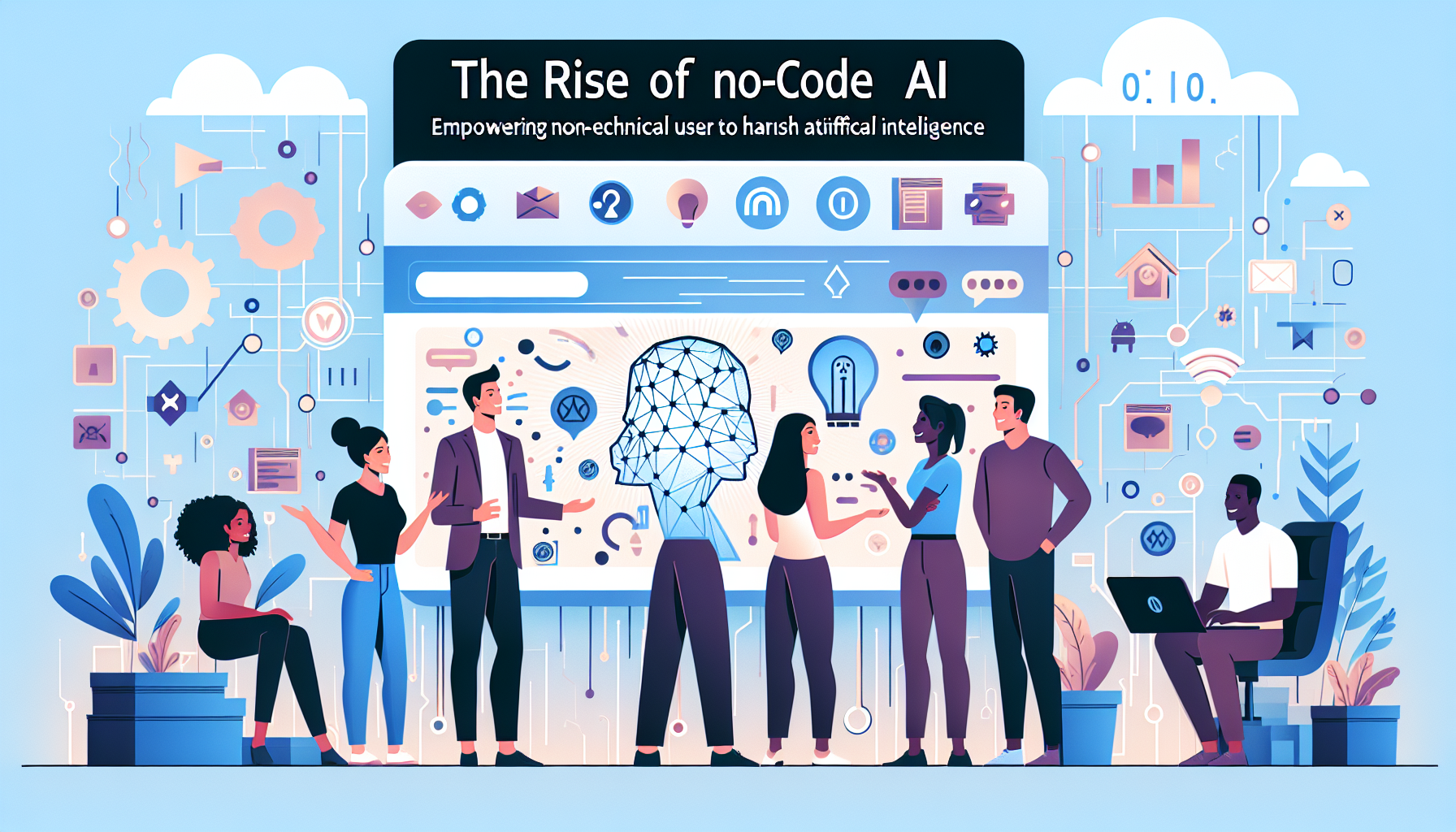 The Rise of No-Code AI: Empowering Non-Technical Users to Harness Artificial Intelligence