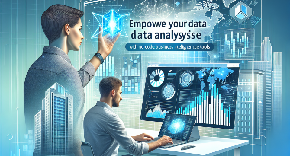 Empower Your Data Analysis with No-Code Business Intelligence Tools